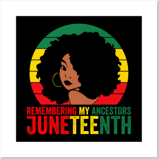 Juneteenth Remembre My Ancestors, 1865 Celebrate African American Freedom Day Women Posters and Art